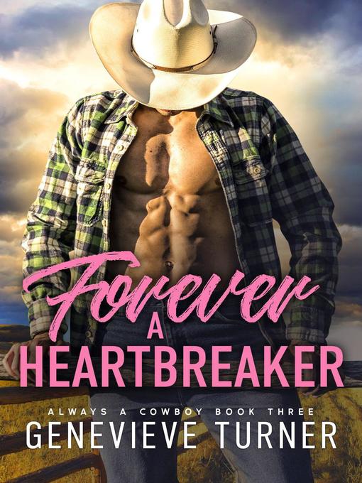 Title details for Forever a Heartbreaker by Genevieve Turner - Available